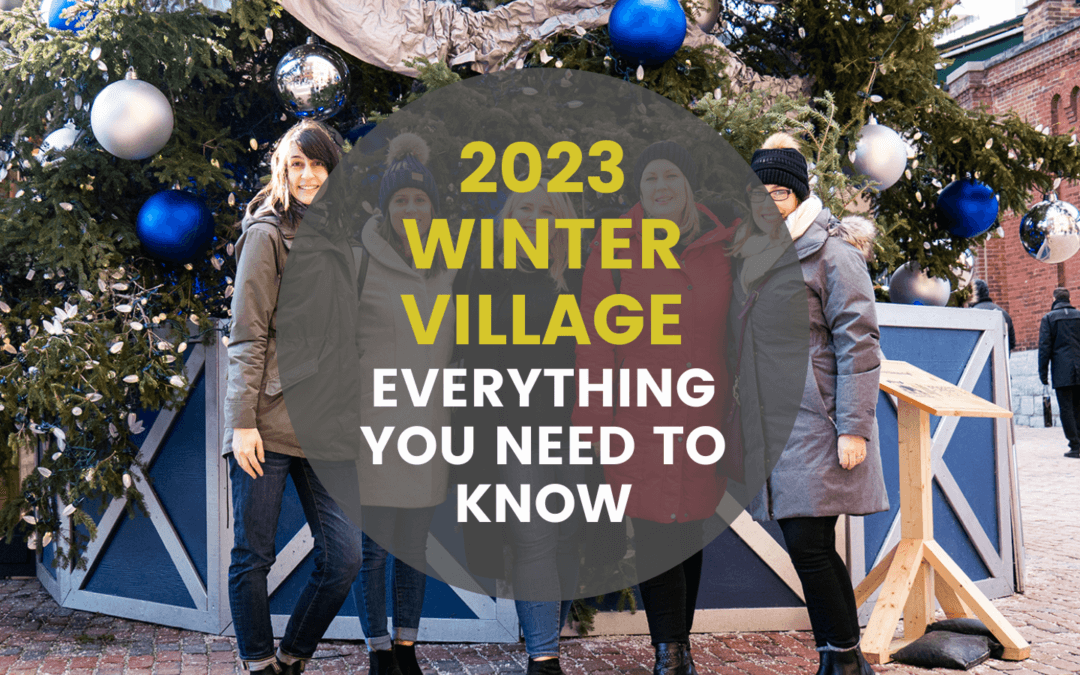 Distillery District 2023 Winter Village: Everything You Need to Know